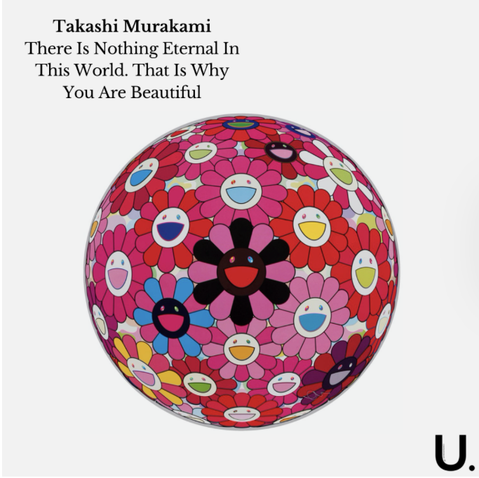 Takashi Murakami -Flower Ball (3D) "There Is Nothing Eternal In This World. That Is Why You Are Beautiful "