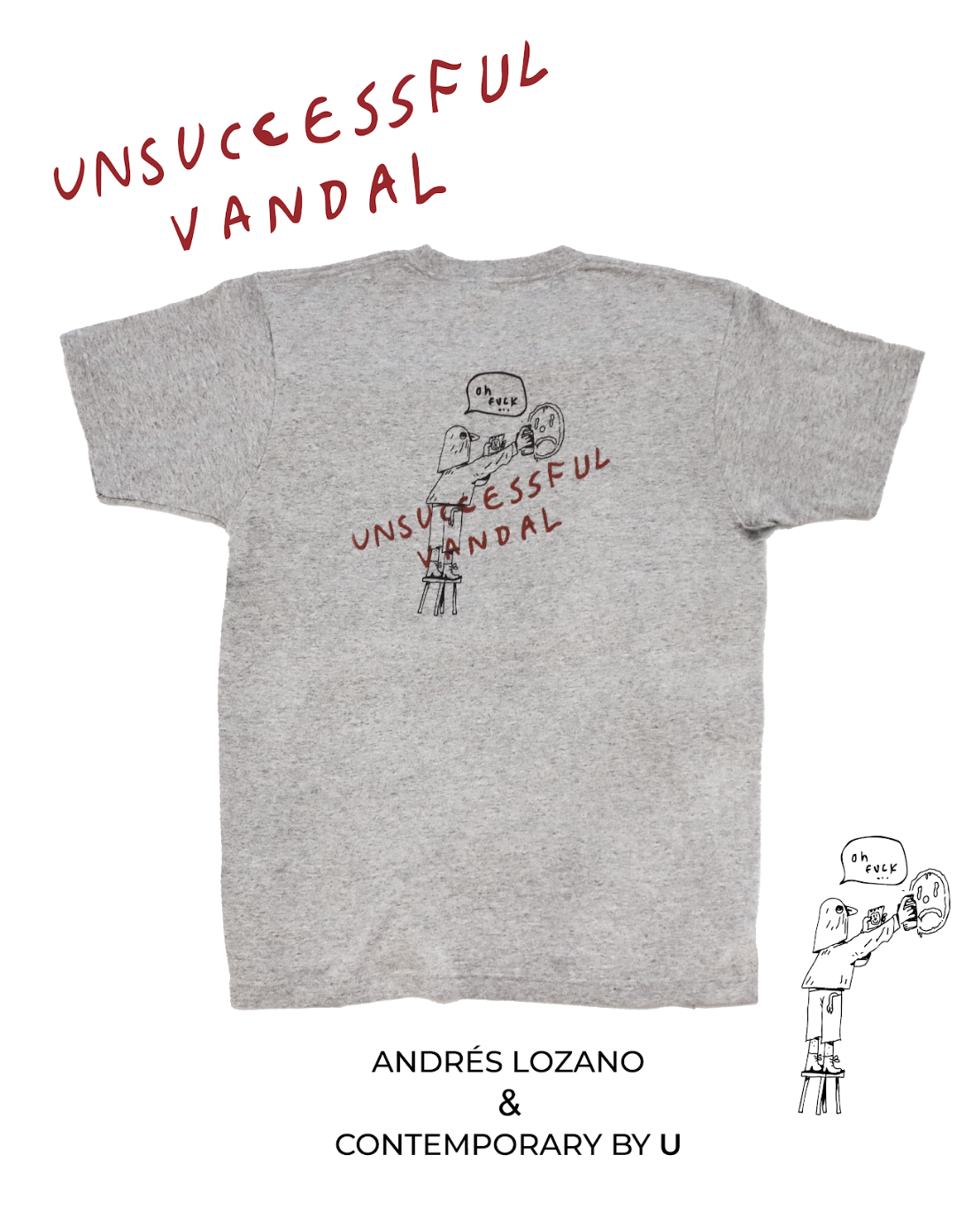 Andrés Lozano Unsuccessful Vandal Tee 安德烈斯·洛薩諾插畫《Unsuccessful Vandal》 限量Tee